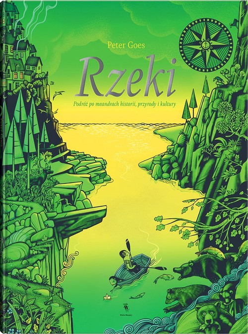 Image of Rzeki Podróż po meandrach historii, przyrody i kultury