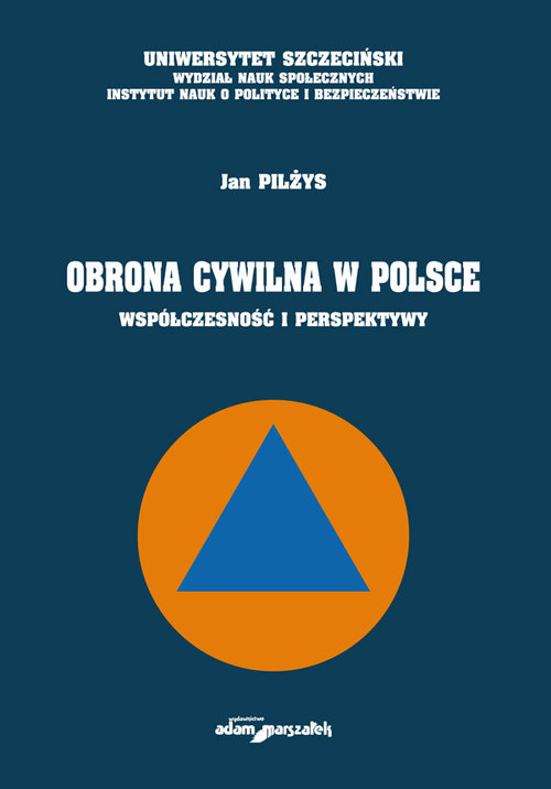 Image of Obrona cywilna w Polsce Współczesność i perspektywy