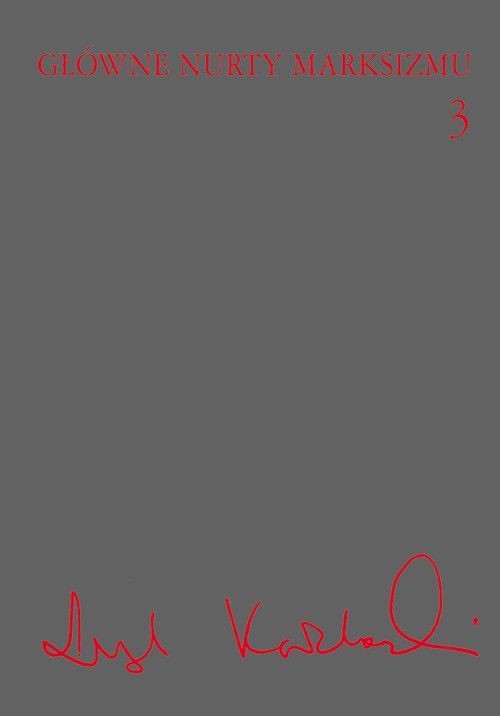 Image of Główne nurty marksizmu Tom 3