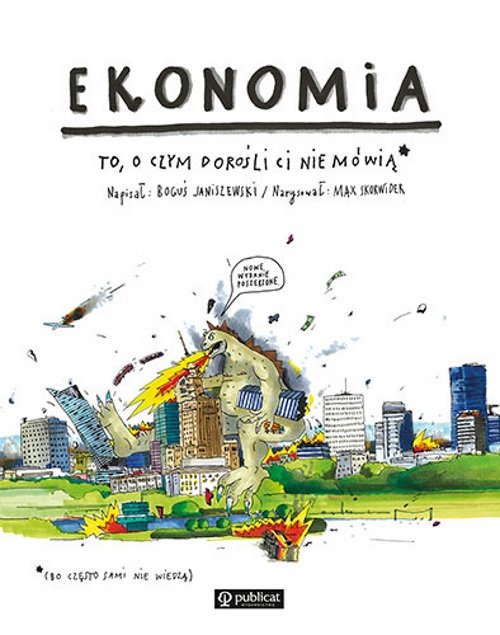Image of Ekonomia To o czym dorośli Ci nie mówią