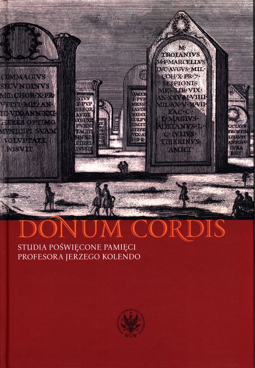 Image of Donum cordis Studia poświęcone pamięci Profesora Jerzego Kolendo