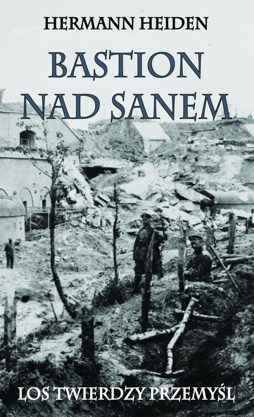 Image of Bastion nad Sanem Los Twierdzy Przemyśl