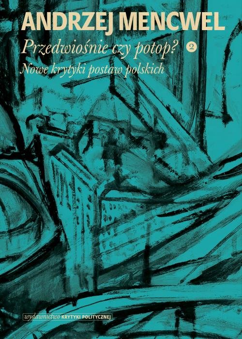 Image of Przedwiośnie czy potop (2) Nowe krytyki postaw polskich