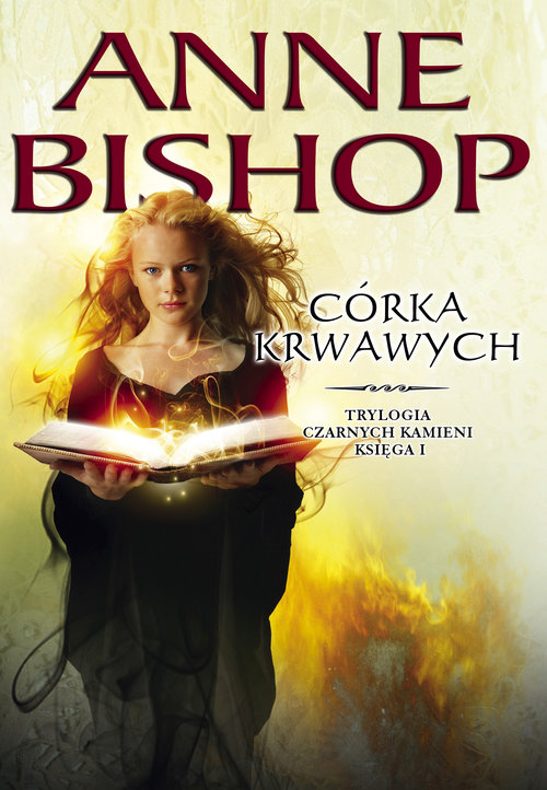 Image of Córka Krwawych Trylogia Czarnych Kamieni - tom 1