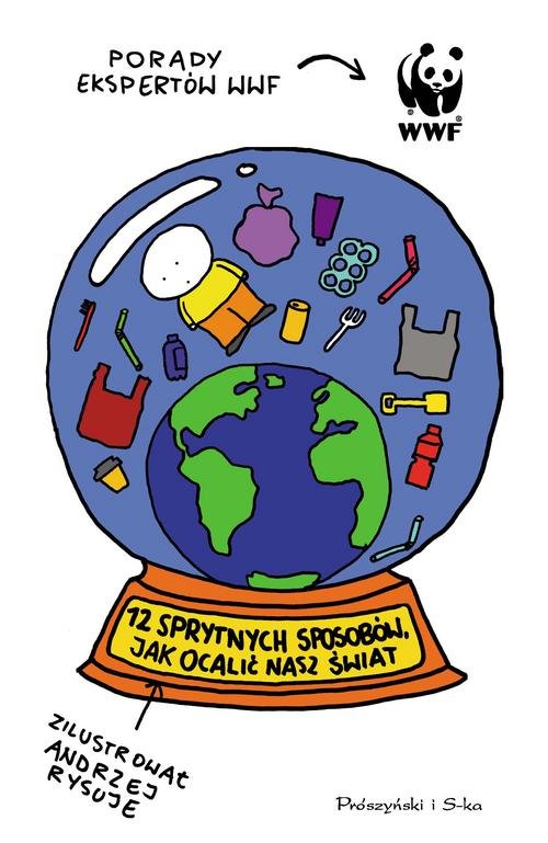 Image of 12 sprytnych sposobów jak ocalić nasz świat