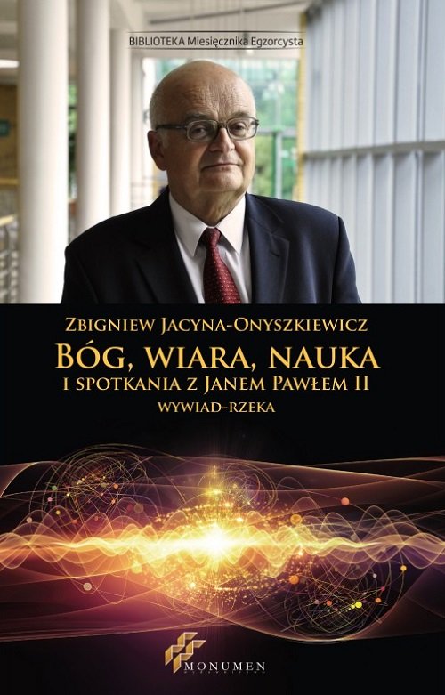 Image of Bóg, wiara, nauka i spotkania z Janem Pawłem II Wywiad - rzeka