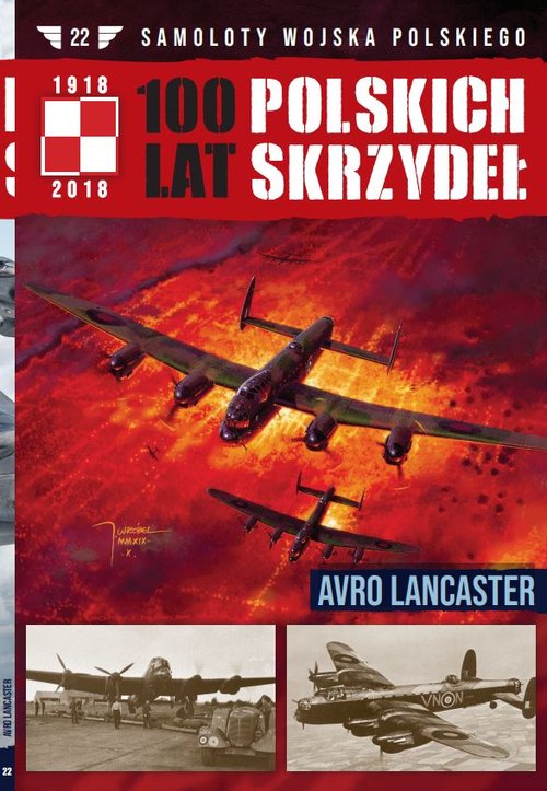 Image of 100 lat polskich skrzydeł Tom 22 Avro Lancaster