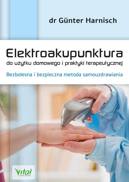 Image of Elektroakupunktura do użytku domowego i praktyki terapeutycznej