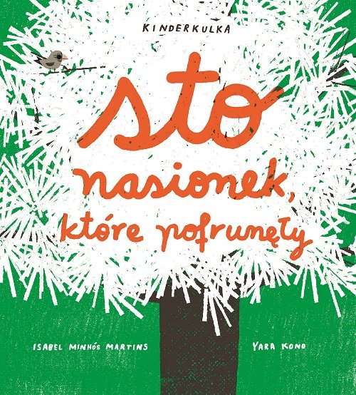 Image of Sto nasionek, które pofrunęły