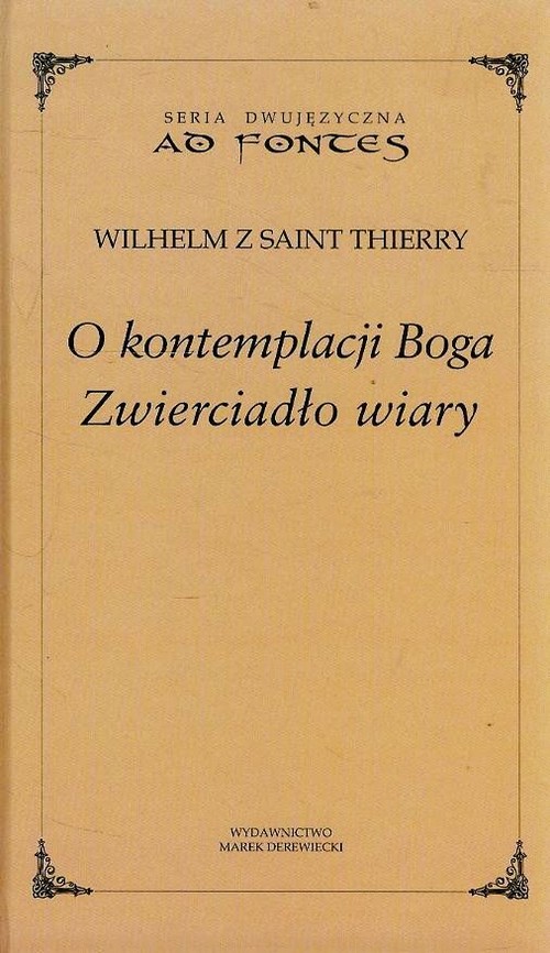 Image of O kontemplacji Boga Zwierciadło wiary