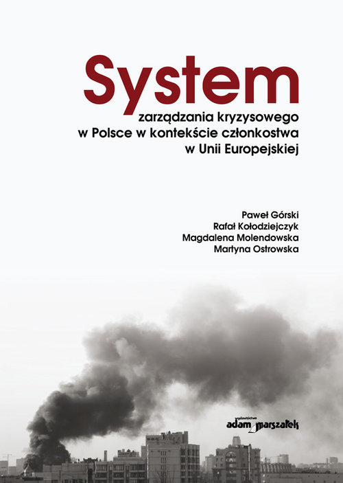 Image of System zarządzania kryzysowego w Polsce w kontekście członkostwa w Unii Europejskiej