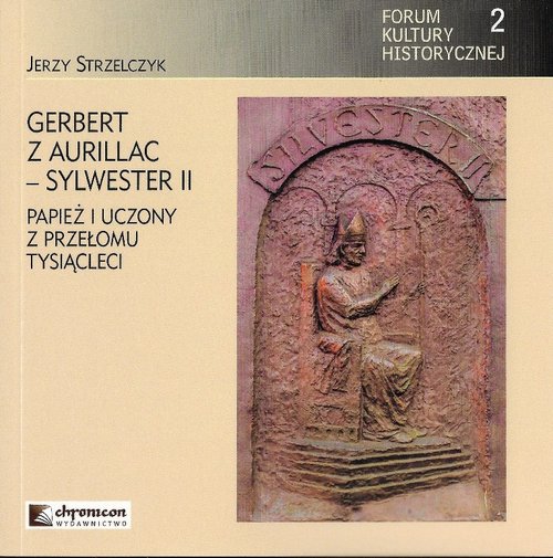 Image of Gerbert z Aurillac Sylwester II Papież i uczony z przełomu tysiąclecia