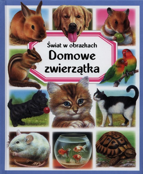 Image of Domowe zwierzątka Świat w obrazkach