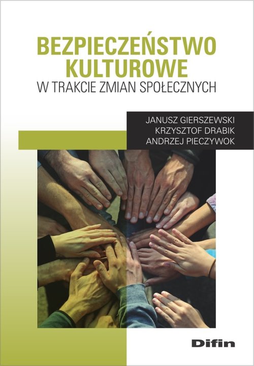 Image of Bezpieczeństwo kulturowe w trakcie zmian społecznych