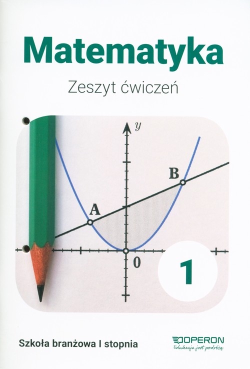 Image of Matematyka 1 Zeszyt ćwiczeń Szkoła branżowa I stopnia
