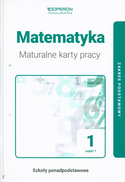 Image of Matematyka 1 Maturalne karty pracy Część 1 Zakres podstawowy Szkoły ponadpodstawowe