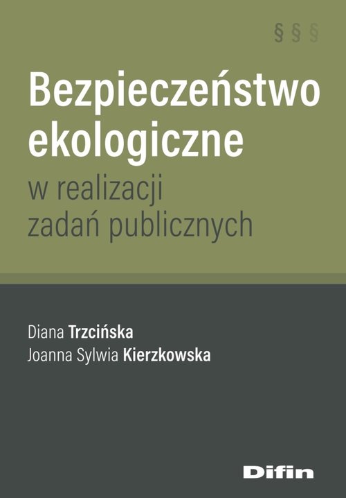 Image of Bezpieczeństwo ekologiczne w realizacji zadań publicznych