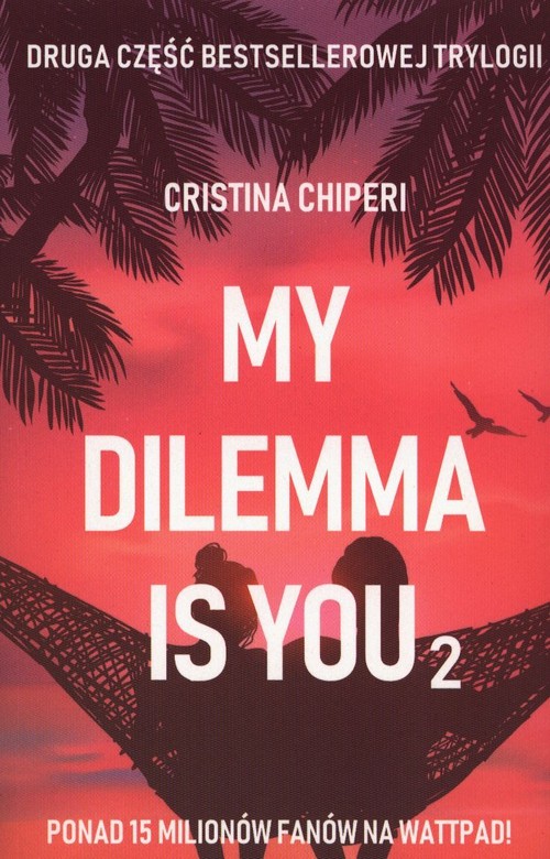 Image of My dilemma is you 2