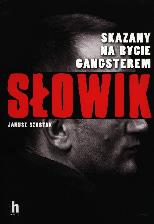 Image of Słowik Skazany na bycie gangsterem