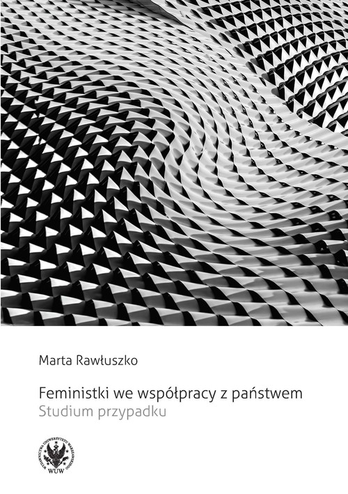 Image of Feministki we współpracy z państwem. Studium przypadku