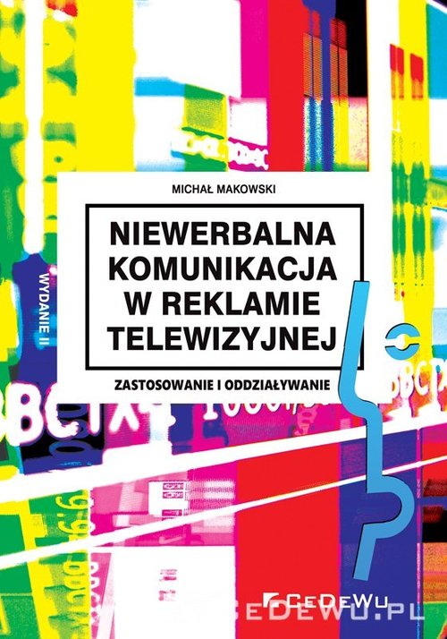 Image of Niewerbalna komunikacja w reklamie telewizyjnej Zastosowanie i oddziaływanie