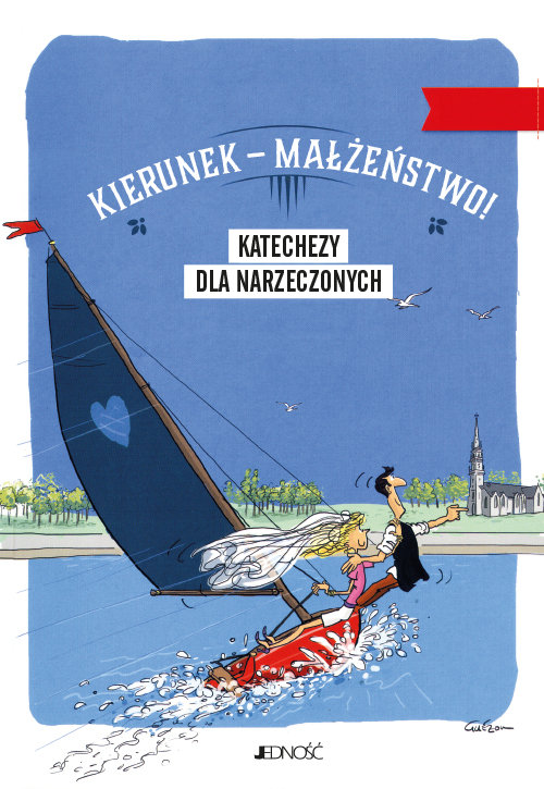 Image of Kierunek - Małżeństwo! Katechezy dla narzeczonych