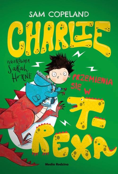 Image of Charlie przemienia się w T-Rexa