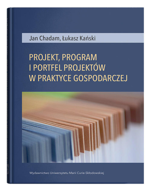 Image of Projekt, program i portfel w praktyce gospodarczej