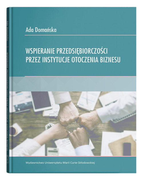 Image of Wspieranie przedsiębiorczości przez instytucje otoczenia biznesu