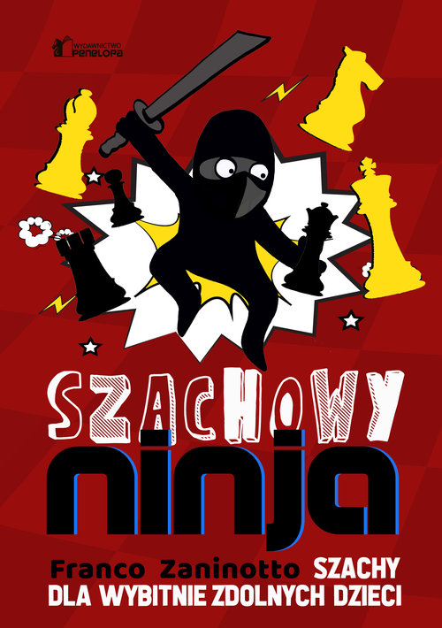 Image of Szachowy ninja Szachy dla wybitnie zdolnych dzieci