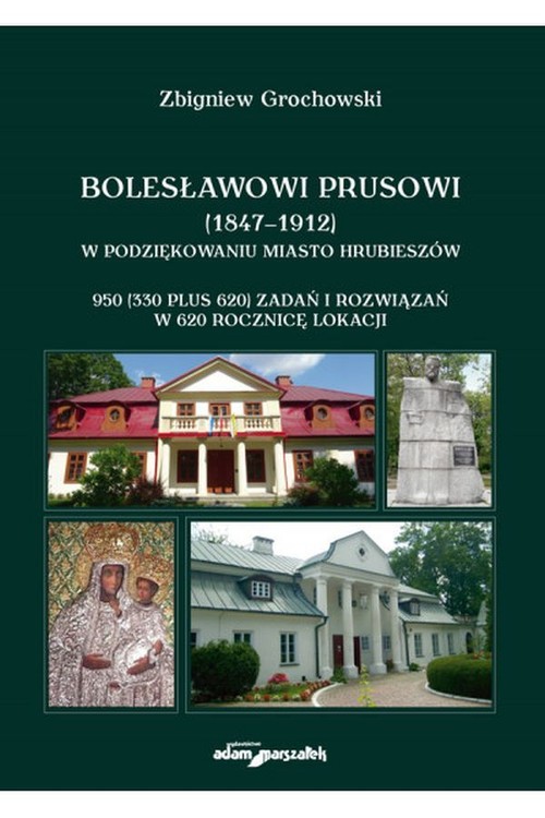 Image of Bolesławowi Prusowi (1847-1912) w podziękowaniu miasto Hrubieszów