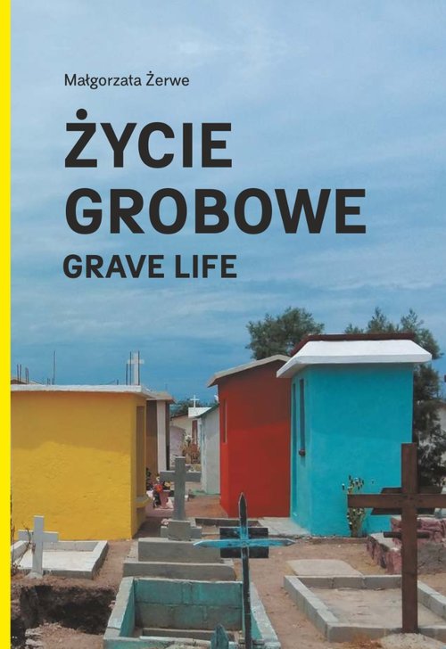 Image of Życie grobowe