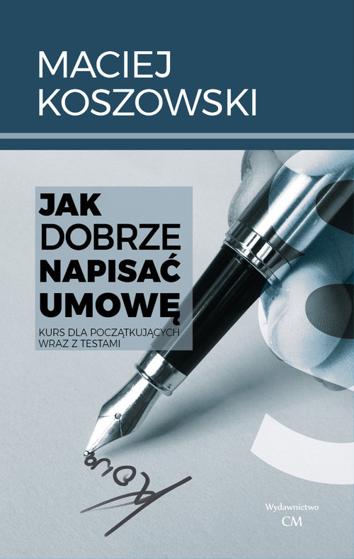 Image of Jak dobrze napisać umowę Kurs dla początkujących wraz z testami