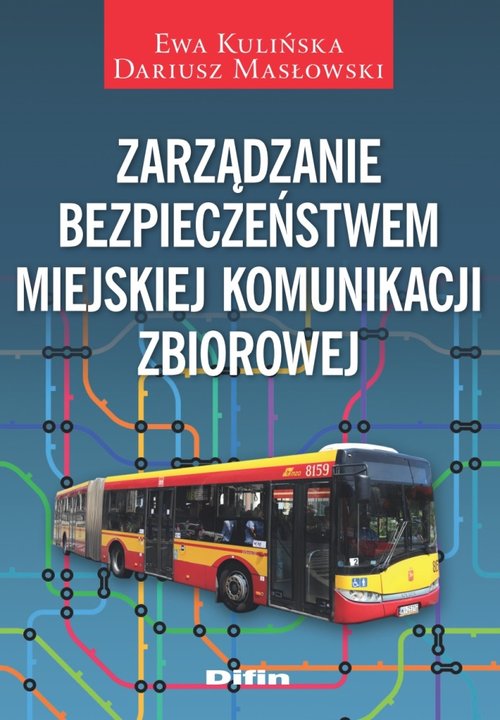 Image of Zarządzanie bezpieczeństwem miejskiej komunikacji zbiorowej