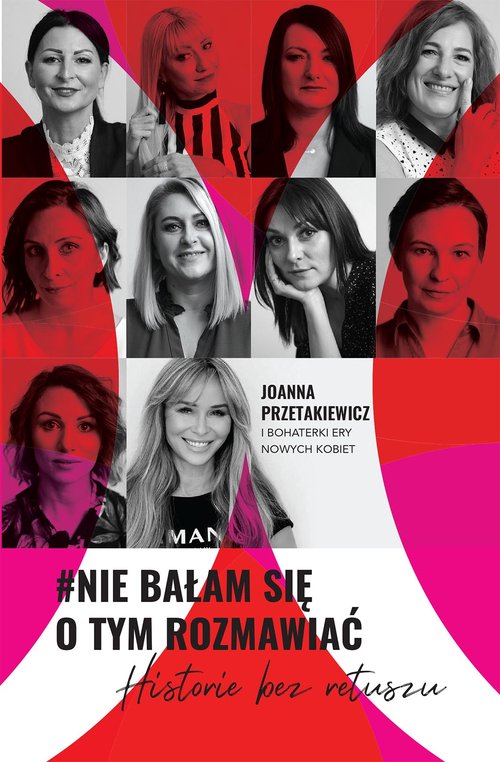 Image of #Nie bałam się o tym rozmawiać Historie bez retuszu