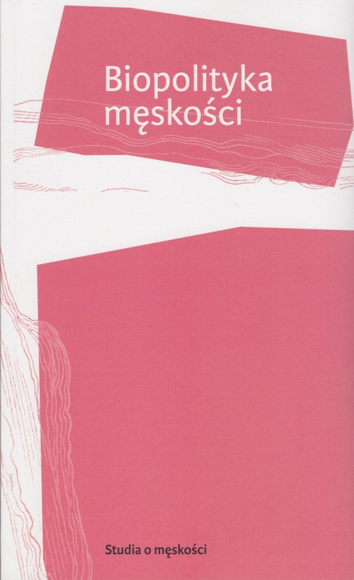 Image of Biopolityka męskości