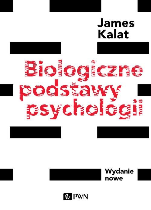 Image of Biologiczne podstawy psychologii Wydanie nowe