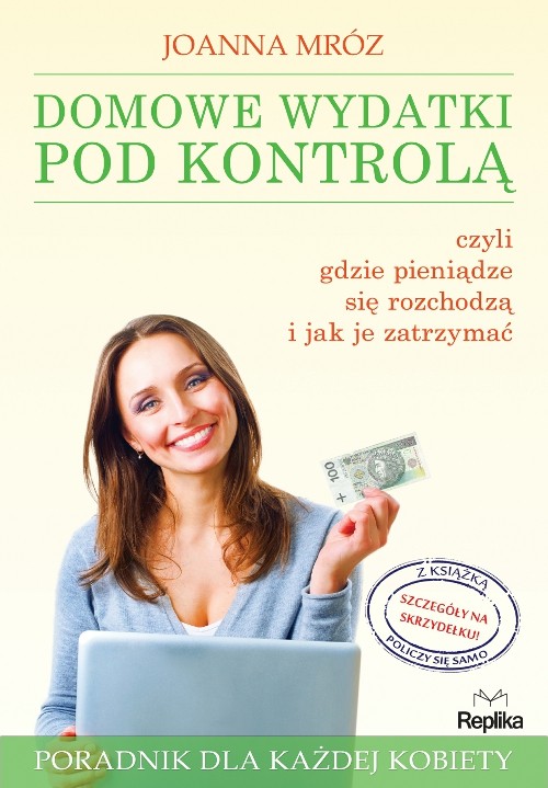 Image of Domowe wydatki pod kontrolą czyli gdzie pieniądze się rozchodzą i jak je zatrzymać
