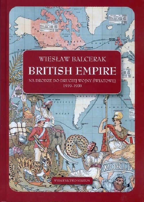 Image of British Empire Na drodze do drugiej wojny światowej 1919-1939.