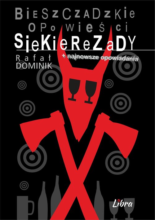 Image of Bieszczadzkie opowieści Siekierezady + najnowsze opowiadania