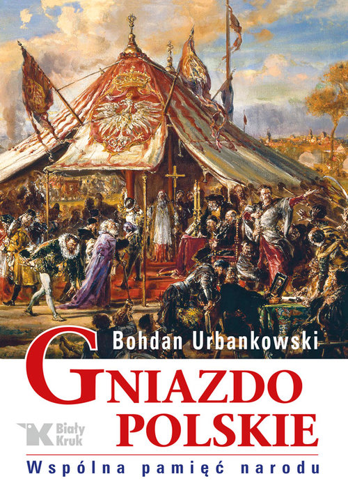 Image of Gniazdo polskie Wspólna pamięć narodu