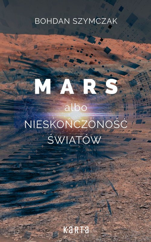 Image of Mars albo nieskończoność światów