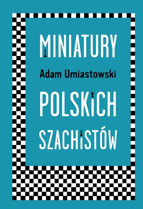 Image of Miniatury polskich szachistów