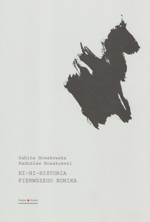 Image of Hi hi historia pierwszego konika