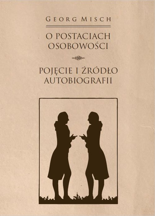 Image of O postaciach osobowości Pojęcie i źródło autobiografii