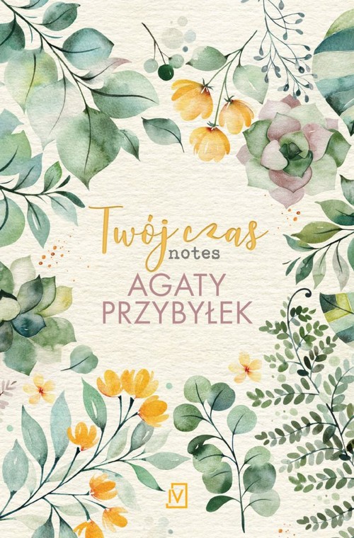 Image of Twój czas Notes Agaty Przybyłek