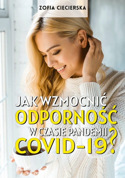 Image of Jak wzmocnić odporność w czasie pandemii Covid-19
