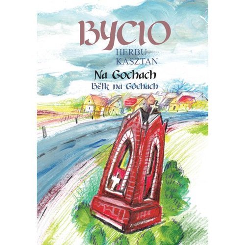 Image of Bycio Herbu Kasztan Na Gochach