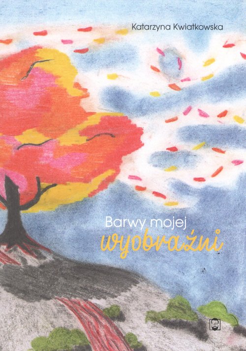 Image of Barwy mojej wyobraźni