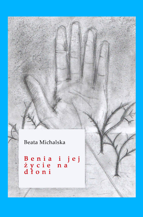 Image of Benia i jej życie na dłoni